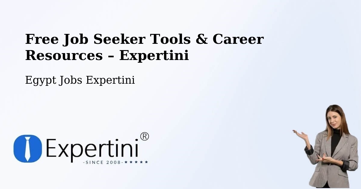 Free Job Seeker Tools & Career Resources – Al Bājūr - Al Bājūr, Egypt Jobs Expertini