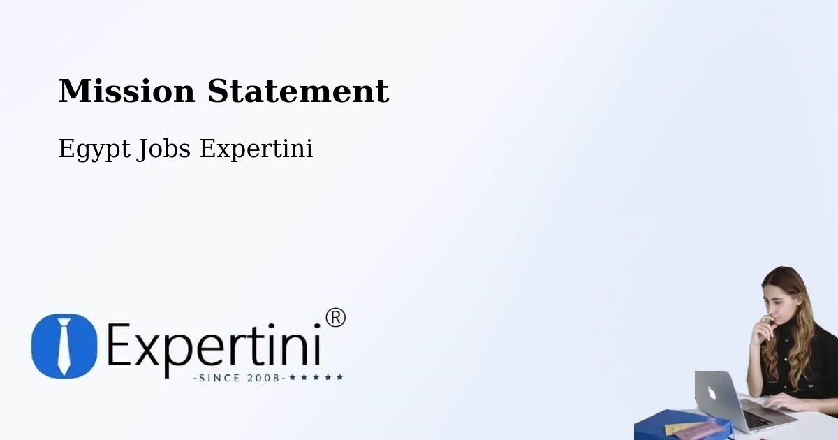 Corporate Mission – Al Bājūr - Egypt Jobs Expertini